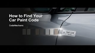 How to Find Your Car Paint Code – Paint Codes Explained | CodeMechanic
