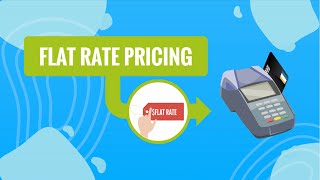 What is Flat Rate Pricing?