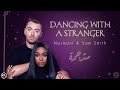 Sam Smith & Normani - Dancing With a Stranger | Lyrics Video | مترجمة