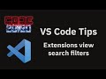 VS Code tips — Extensions view search filters