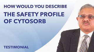 Safety – How would you describe the safety profile of CytoSorb?