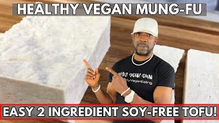 Mung-Fu: Easy 2 Ingredient SOY-FREE TOFU