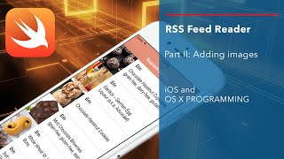 iOS Swift RSS Reader Tutorial Part 2: Adding images