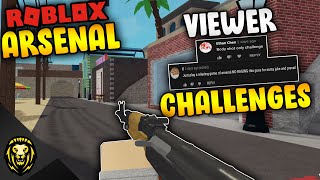 doing VIEWER CHALLENGES in Arsenal (Roblox)