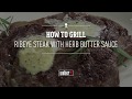 Grilled Ribeye Steaks With Herbed Butter | Grilling the Weber Way