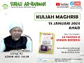 LiVe @arrahmahs8 Kuliah MAGHRIB | Ust Hj Azman Abd Halim | 15 JANUARI | AHAD