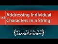 JavaScript Problem: Addressing Each Character in a String