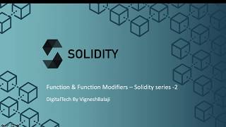 Function and Function Modifiers in Solidity - Solidity series -2