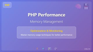 PHP Memory Management: Boost Performance with Optimization Tips!