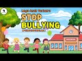 Lagu Anak Terbaru - Stop Bullying (Perundungan) || Video Lirik