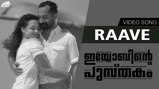 Raave Video Song  Black & White | Iyobinte Pustakam | Fahad Faasil | Isha Sharwani