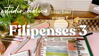 FILIPENSES 3 | ESTUDIA LA BIBLIA CONMIGO