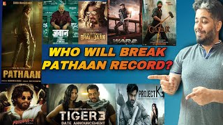 Pathaan Box Office Record Kaun Todega? Jawan? Project K, Dunki, Tiger 3, Kick 2, Gadar 2, Pushpa 2?