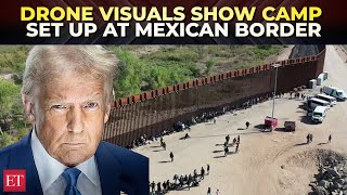 Trump's immigration crackdown: Drone visuals show camp set up at Mexican border to host migrants