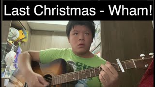 Last Christmas - Wham! (Guitar Cover)