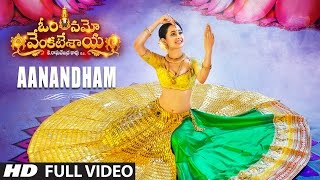 Aanandham Full Video Song | Om Namo Venkatesaya | Nagarjuna, Anushka Shetty | Telugu Songs 2017