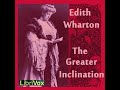 The Greater Inclination by Edith WHARTON read by Elizabeth Klett | Full Audio Book