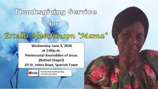 Thanksgiving Service for Estella Hutchinson "Mama"