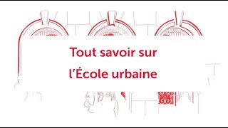 Présentation de l'École urbaine // Presentation of the Urban School