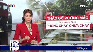 Đề xuất siết quản lý phòng cháy, chữa cháy cần có lộ trình | VTV24