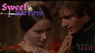 Sweet Sorrow | Romeo and Juliet (1968) Edit 💘