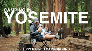 OUR CAMPING TRIP IN YOSEMITE (UPPER PINES CAMPGROUNDS)