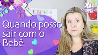 QUANDO POSSO SAIR COM O BEBÊ RECÉM-NASCIDO DE CASA? | Passeios Seguros, Dicas e Cuidados