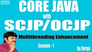 Core Java With OCJP/SCJP: Multithreading Enhancement Part- 1|| Introduction || Thread Group