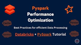 PySpark Performance Optimization - Best Practices for efficient Data Processing | Tutorial