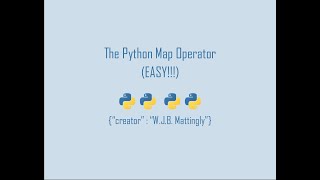 What is the Map Operator in Python