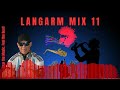 langarm mix 11 dj andrew b the beatmaster 25 march 2023