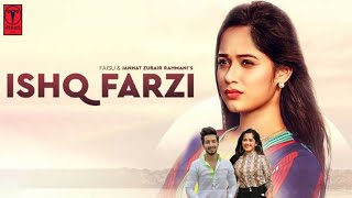 Ishq Farzi Video Song.Ft: Faisu & Jannat Zubair ,Ramji Gulati T-series nike presents