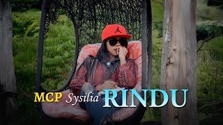 MCP Sysilia - RINDU (Official Lyrics Video)