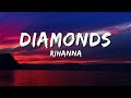 Rihanna - Diamonds [Lyrics/Lyricos]