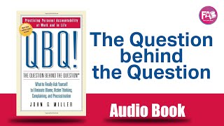 The Question Behind The Question by John G. Miller