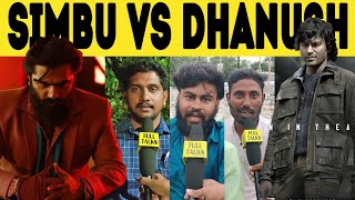VTK vs Naane Varuvean | Simbu Vs Dhanush | VendhuThanindhathuKaadu Vs Naane Varuvean |STR vs Dhanush