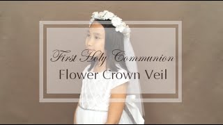 DIY Flower Crown : Flower Girl \u0026 First Communion