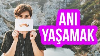 Anı Yaşamak