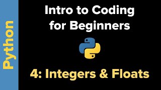 Basic Python 3 for Beginners 4: Integers and Floats