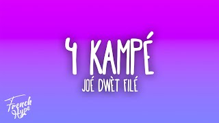 Joé Dwèt Filé - 4 Kampé