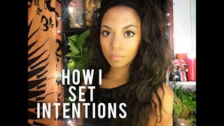 HOW TO SET INTENTIONS- Quick, Easy, & Powerful! REQUESTED