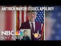 Mayor of Antioch Issues Apology to Chinese Americans