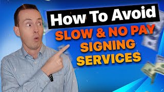 Tips To Get Paid FASTER!💸 | The Truth About Slow Pay Signing Services⏰️