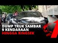 Diduga Rem Blong, Dump Truk Tabrak 9 Kendaraan Hingga Ringsek | tvOne