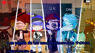 Los papás de los Countryhumans +ONU reaccionan a... //🇪🇸/🇬🇧\\\\