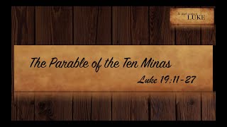 Luke 19:11-27 | The Parable of the Ten Minas | by bro.Anil Joel
