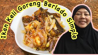 Ikan Keli Goreng Berlado Paling senang