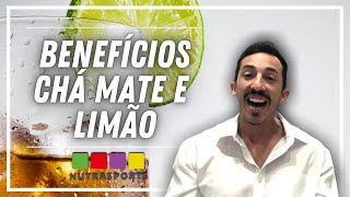 Saiba todos os  BENEFÍCIOS do Chá Mate e Limão