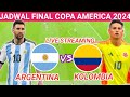 JADWAL FINAL ARGENTINA VS KOLOMBIA COPA AMERICA 2024