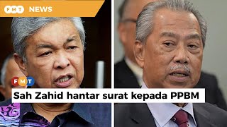 Sah Zahid hantar surat kepada PPBM